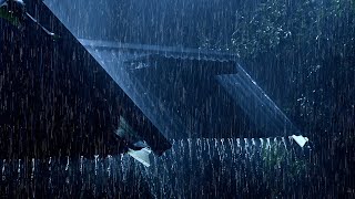 Fall Asleep Fast & Easy on Rainy Night | Torrential Rain on Tin Roof,Intense Thunder | White Noise