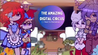 - The amazing digital circus react to themselves | extra | read the description | tadc humans AU |