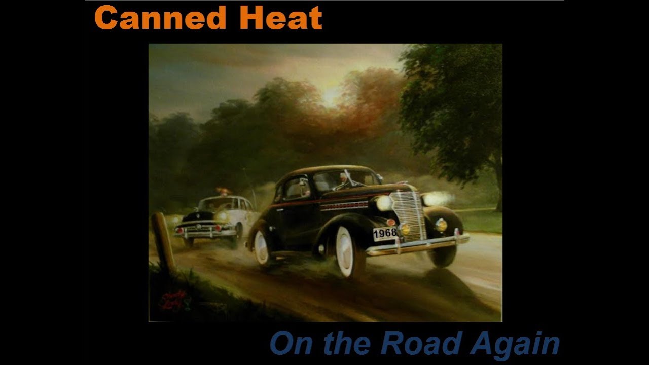 Canned Heat ‎ On the Road Again (1968) YouTube