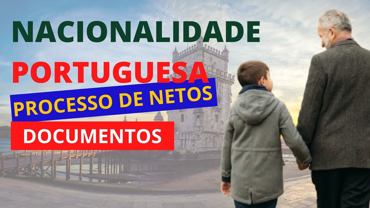 netos-de-portugueses-passo-a-passo-para-obter-a-nacionalidade