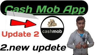 how to cash mob APP😏sad and happy☺️update||Cash Mob ka aacha or bura update kya hai| screenshot 4