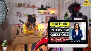 Director of Development Interview Questions and Answers | Popular Director of Development Interview