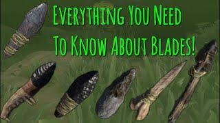 Everything You Need To Know About Blades! | Green Hell