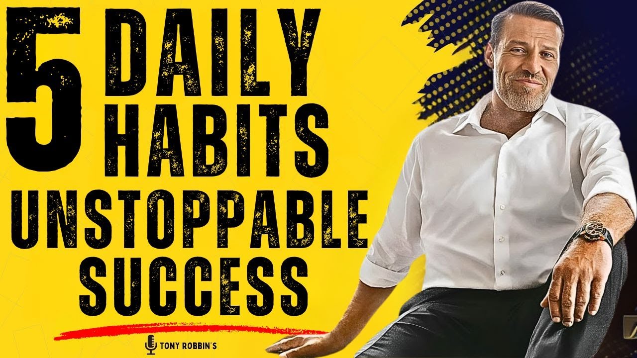 5 DAILY HABITS UNSTOPPABLE SUCCESS! - YouTube