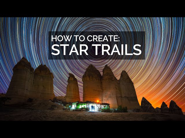 How To Create Stunning Star Trail Photographs START TO FINISH class=