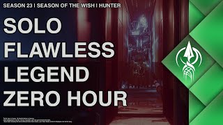 Destiny 2 | Solo Flawless Zero Hour Legend on Hunter | Season of the Wish