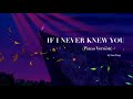 If I Never Knew You (Piano Version) - Pocahontas - by Sam Yung