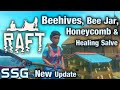 RAFT New Update: Beehives, Honeycomb, Bee Jar, and Good Healing Salve