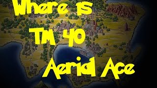 Where Is Tm 40  Aerial Ace pokemon Fire Redleaf Green