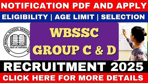 WBSSC Group C and D Notification 2025