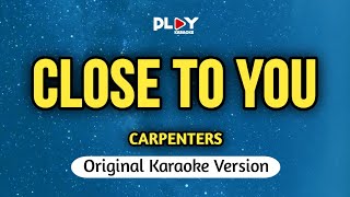 Carpenters - Close To You (Karaoke Version)