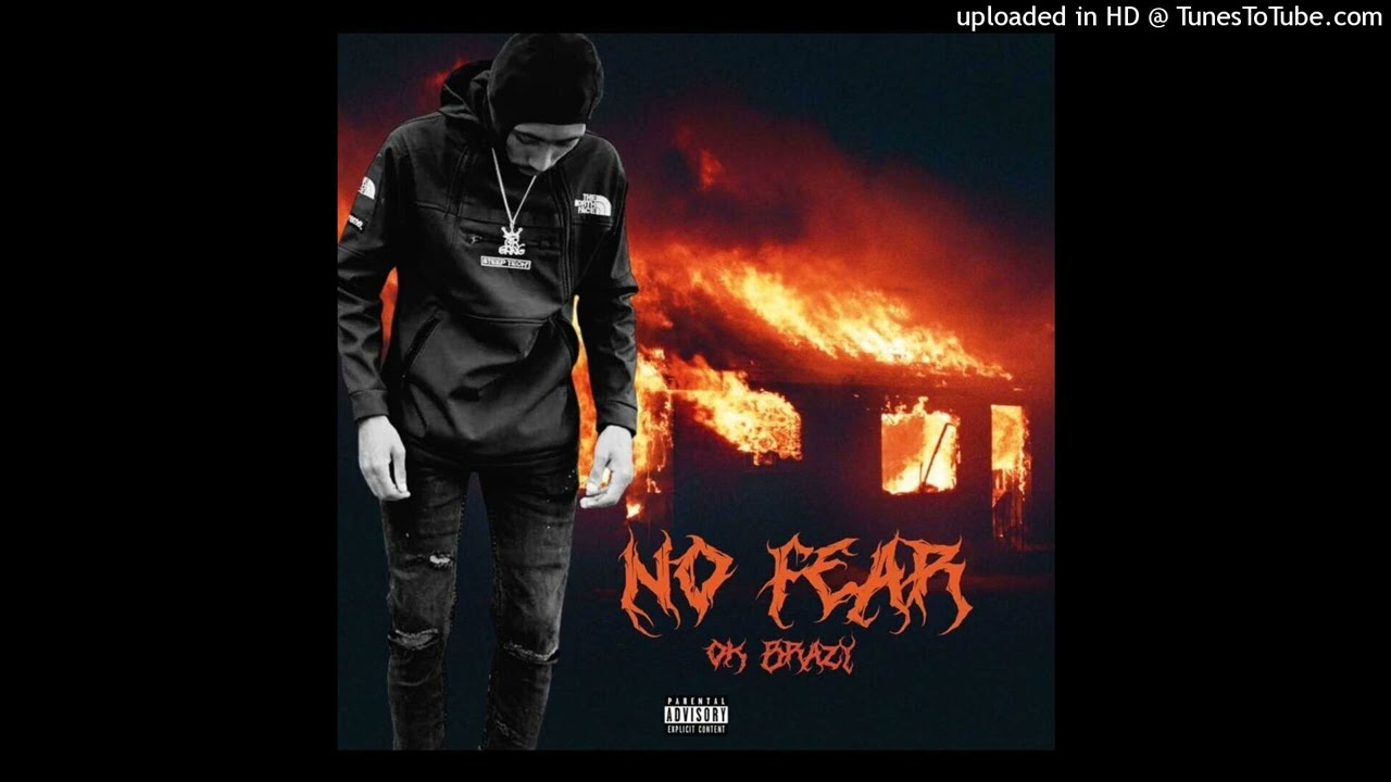 OKBrazy - NO FEAR ( official audio)