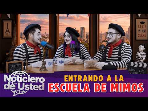 ENTRANDO A LA ESCUELA DE MIMOS | Noticiero de Usted - Ep 19@noticierodeusted