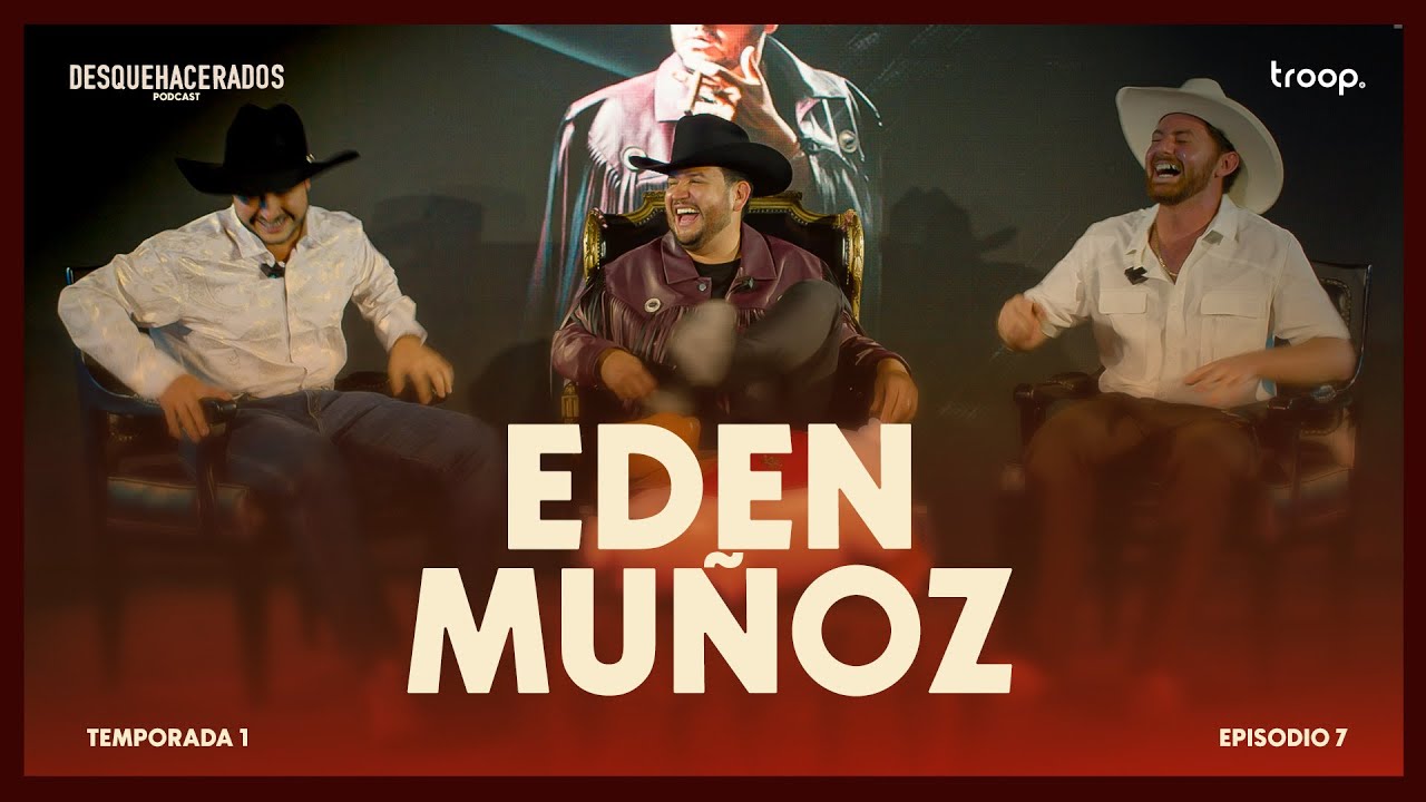 EP 6 - Eden Muñoz y sus vivencias de cantautor - YouTube