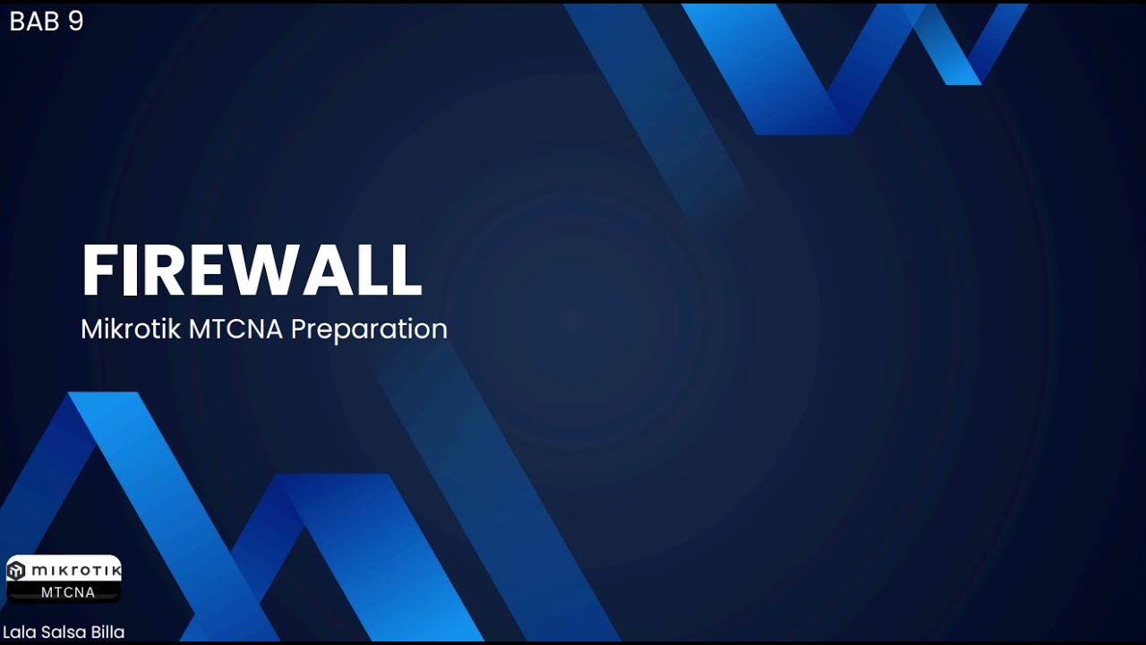 BAB 9 FIREWALL || Mikrotik MTCNA Preparation - YouTube