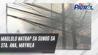 Maglolo natrap sa sunog sa Sta. Ana, Maynila | TV Patrol