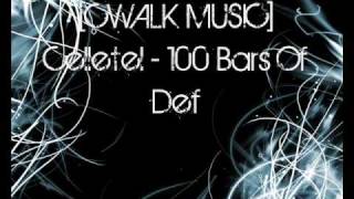 [CWALK MUSIC] Celletel - 100 Bars Of Def