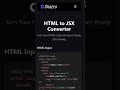 Convert HTML to JSX in 1 Click! 🔥 Free Online HTML to React Converter