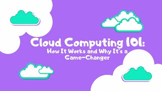 Cloud Computing 101: How It Works and Why It’s a Game-Changer! | Learning Fox