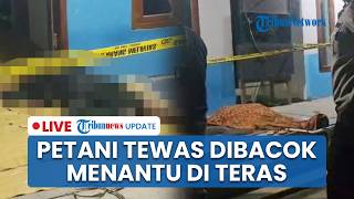 🔴LIVE: Petani di Sampang Tewas Dibacok Menantua usai Kupas Kelapa di Teras Rumah, Pelaku Kabur