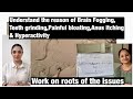 Hyperactivity || Brain fogging || Teeth grinding || Mouthing || Eczema || Anus itching || Parasites