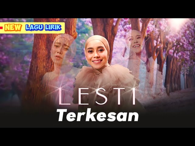 New Single! Lesti - Terkesan | Lagu Lirik class=