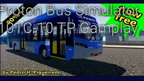 Proton Bus Simulator Gameplay 101C-10 TP
