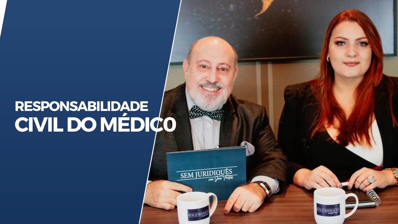 Responsabilidade Civil do Médico | Sem Juridiquês com João Freitas part. Tatiana Moretto