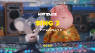Sing 2 | New Trailer
