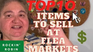 Top 10 Items to sell at Flea Markets in 2021