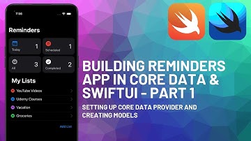 Building Reminders App Clone in Core Data and SwiftUI - Part 1