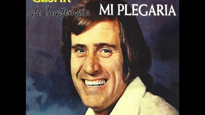 Cesar De Guatemala — Quierela Corazón (1975)