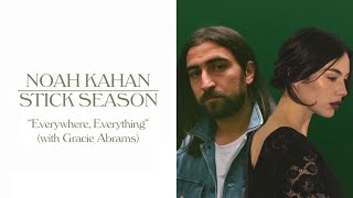 Noah Kahan, Gracie Abrams - Everywhere, Everything