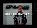 Olufunmi Style Plus Speed Up Afrobeats mp3