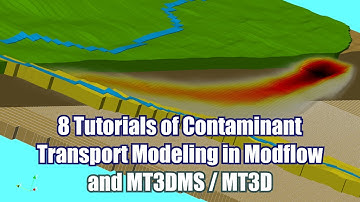 8 Tutorials of Contaminant Transport Modeling in Modflow and MT3DMS / MT3D