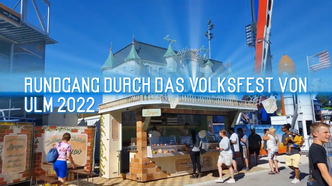 Volksfest Ulm Rundgang 2022 -2022- -Volksfest- -Ulm- -Rundgang- -Volksfestrundgang-