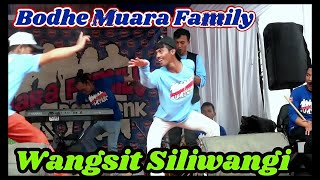 Wangsit Siliwangi - kang Bode  ft kang Dani muara family