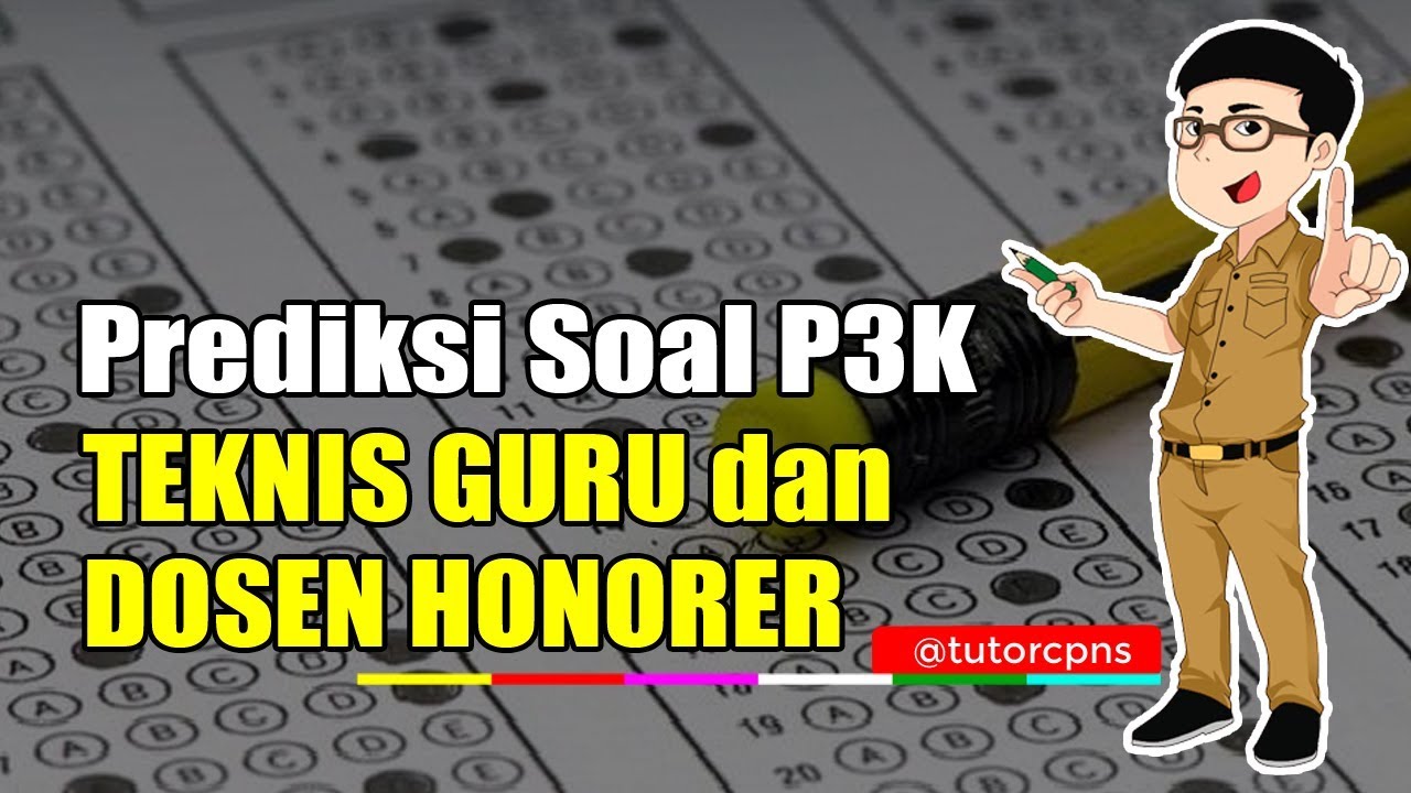 Prediksi Soal Tes P3K 2019 | Tes Teknis Guru & Dosen Honorer - YouTube