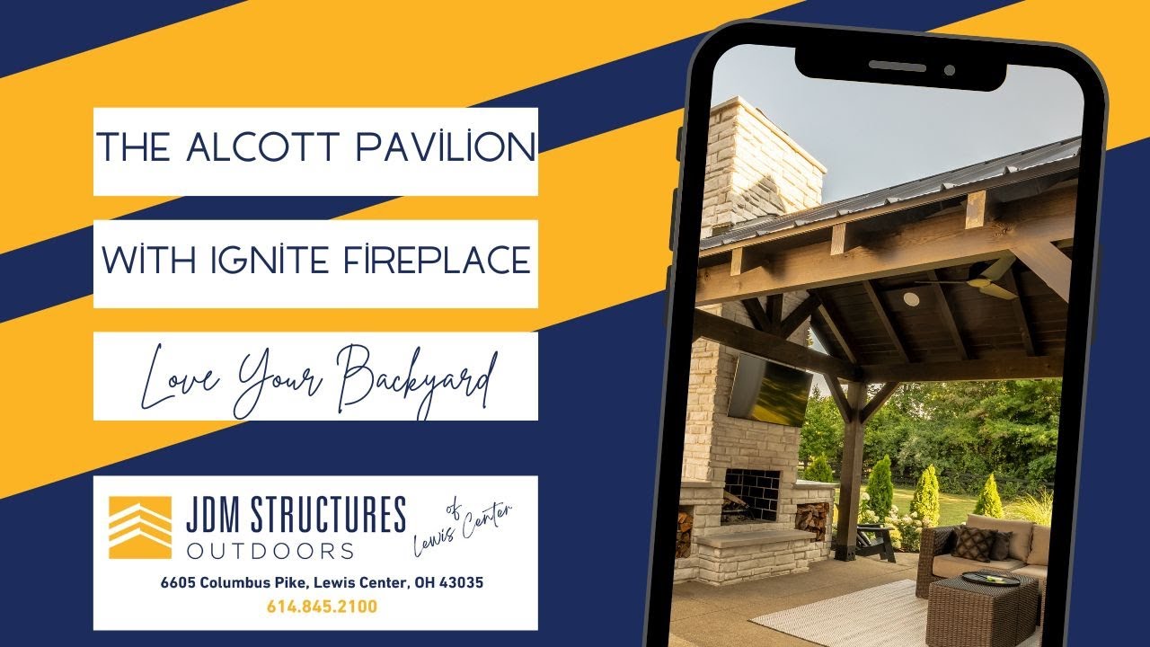 JDM Structures Alcott Pavilion with Ignite Fireplace