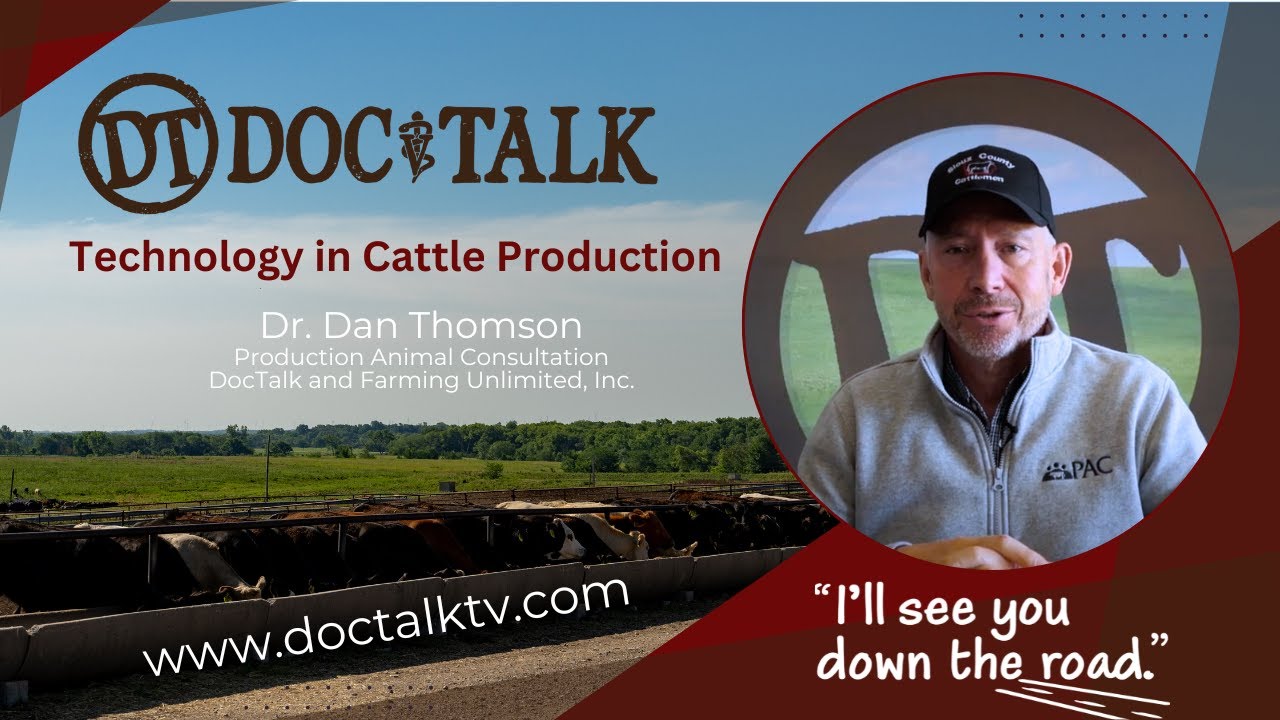 DocTalk Ep 715 Technology in Cattle Production