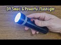 Small &amp; powerful flashlight for emergencies