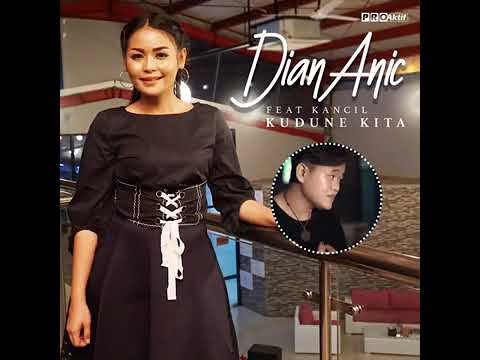 Wa Kancil feat Dian Anic - Kudune Kita