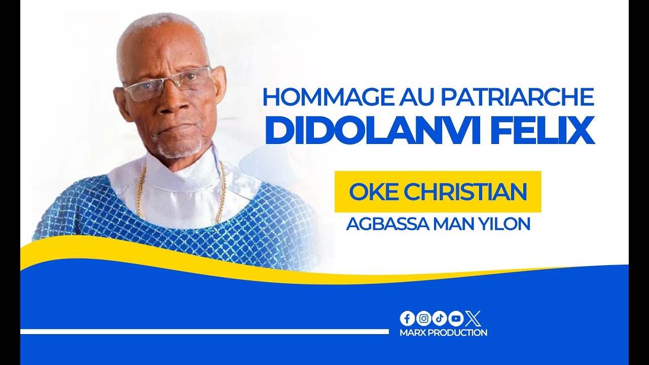 HOMMAGE A FELIX DIDOLANVI - Christian OKE (Agbassa Man yilon)