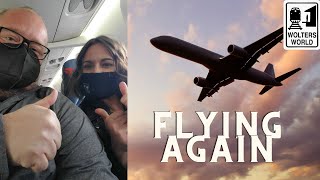 Our 1st Flight in Over a Year: What to Expect When Flying in 2021