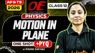 Motion in a plane One Shot + PYQ | Class 11 Physics | EAMCET 2026 | AP &amp; TS | Rama Ma'am