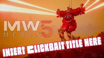 Insert "Clickbait Title" Here - Salvage Only!  ep3 / MechWarrior 5 with YAML