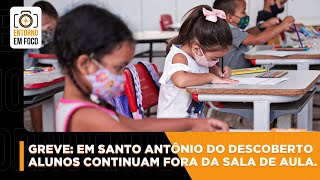 Greve continua e alunos permanecem sem aula 🙁