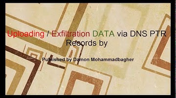 Chapter 5 - Video [1] , Exfiltration DATA via DNS PTR Records