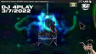 DJ 4PLAY @ Megaworld.xyz festival 3/7/2022