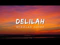 Delilah- Mikolas Josef ( Lyrics )